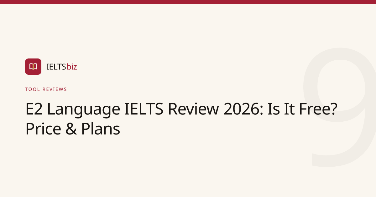 E2 Language (E2 Test Prep) IELTS Review 2026: Price & Plans